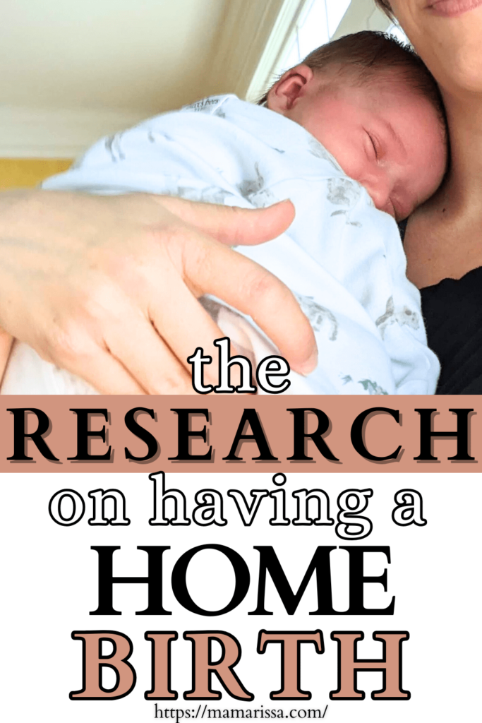 The Research on Having a Home Birth