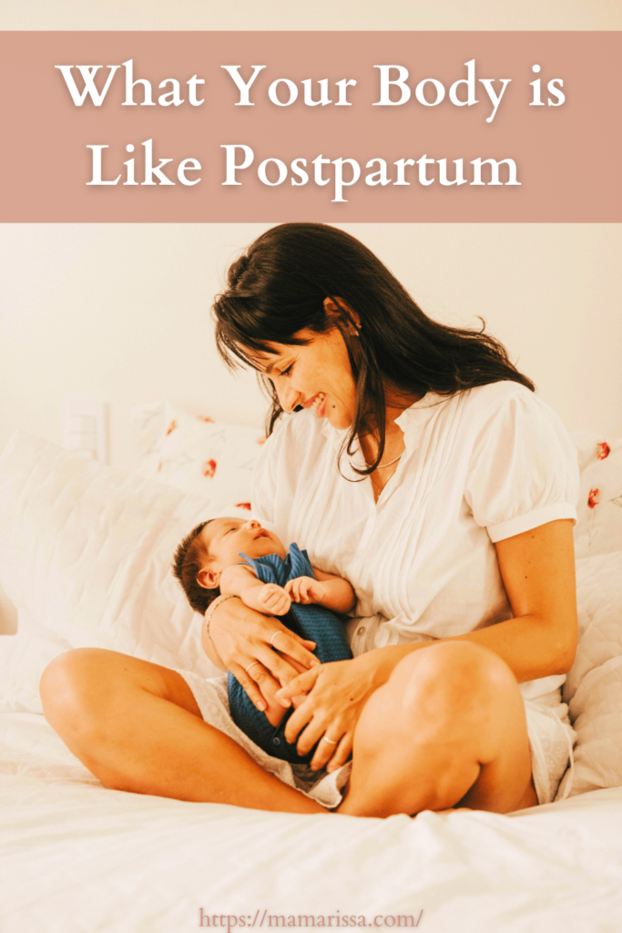 What Your Body is Like Postpartum