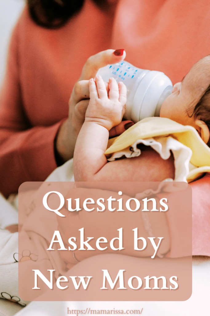 Questions Asked by New Moms