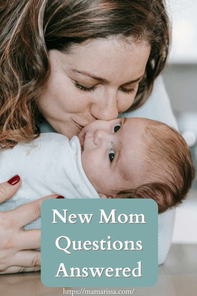 New Mom Questions Answered