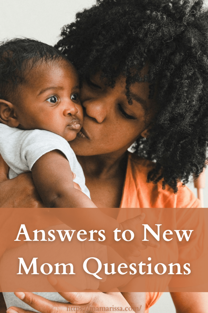 Answers to New Mom Questions