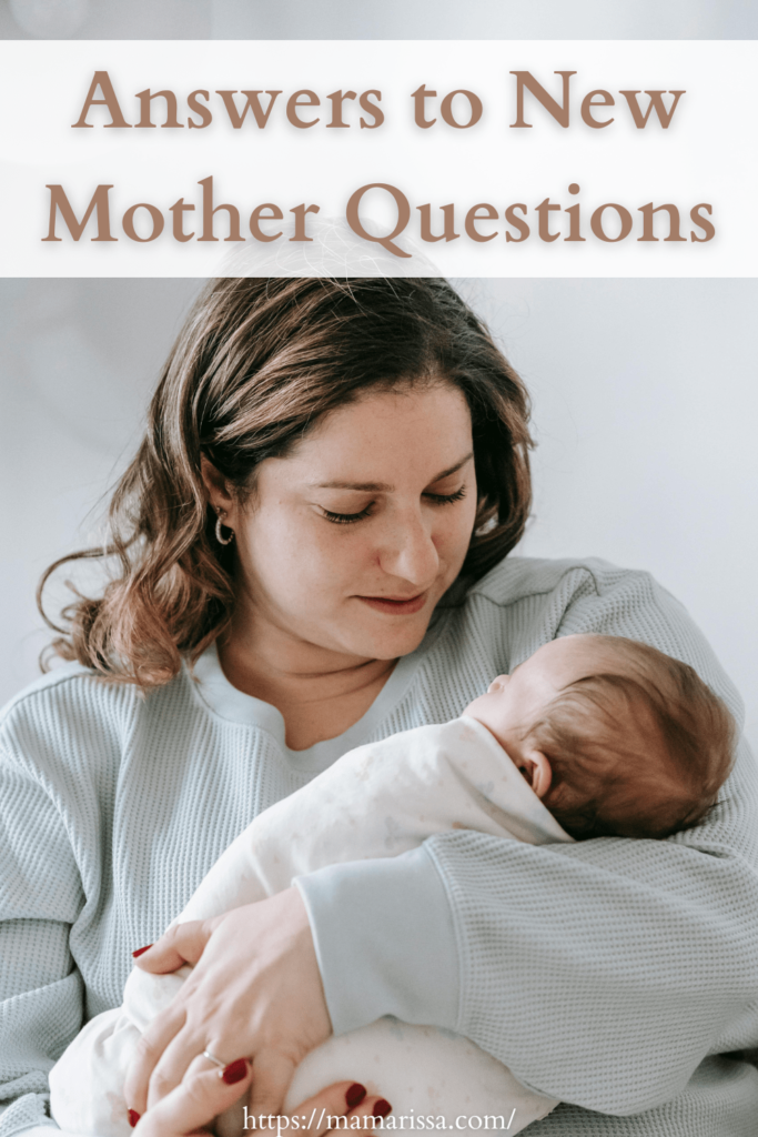 Answers to New Mother Questions