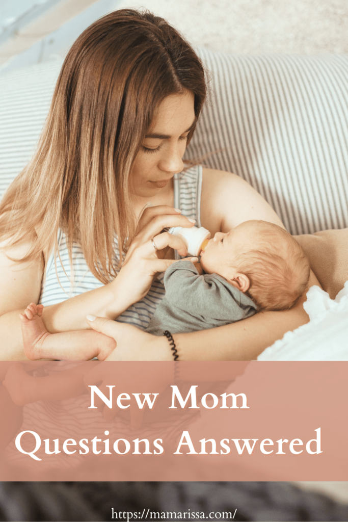 New Mom Questions Answered