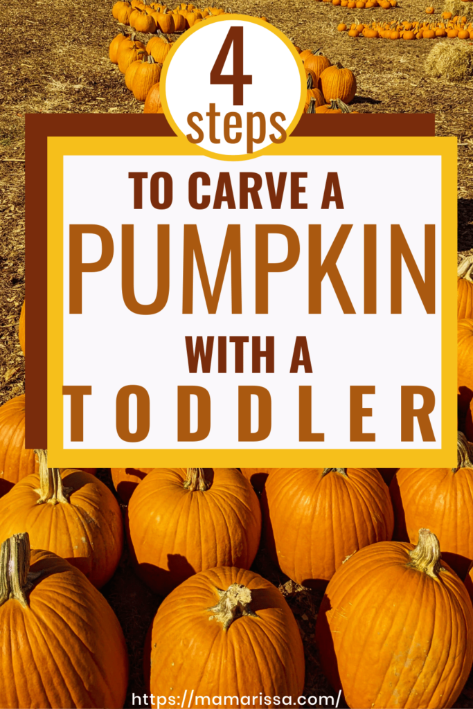 4 Steps to Carve a Pumpkin with a Toddler