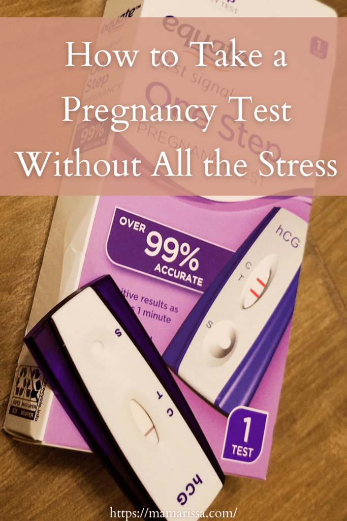 How to Take a Pregnancy Test Without All the Stress