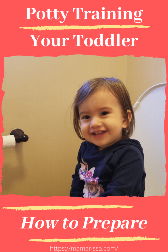 Potty Training Your Toddler: How to Prepare • Mama Rissa