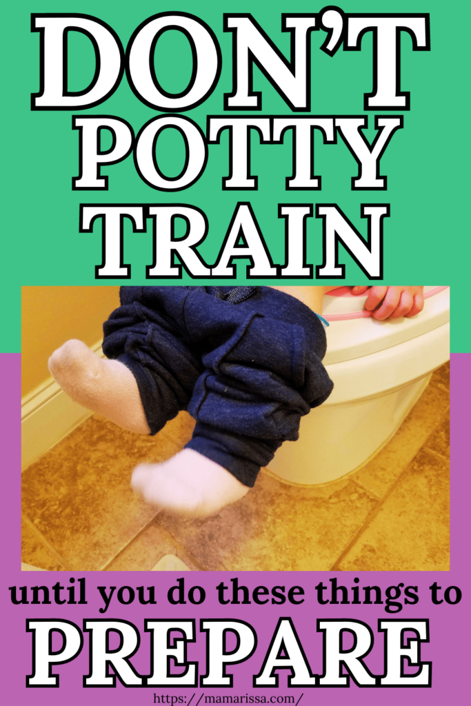 Don't Potty Train Until You Do These Things to Prepare