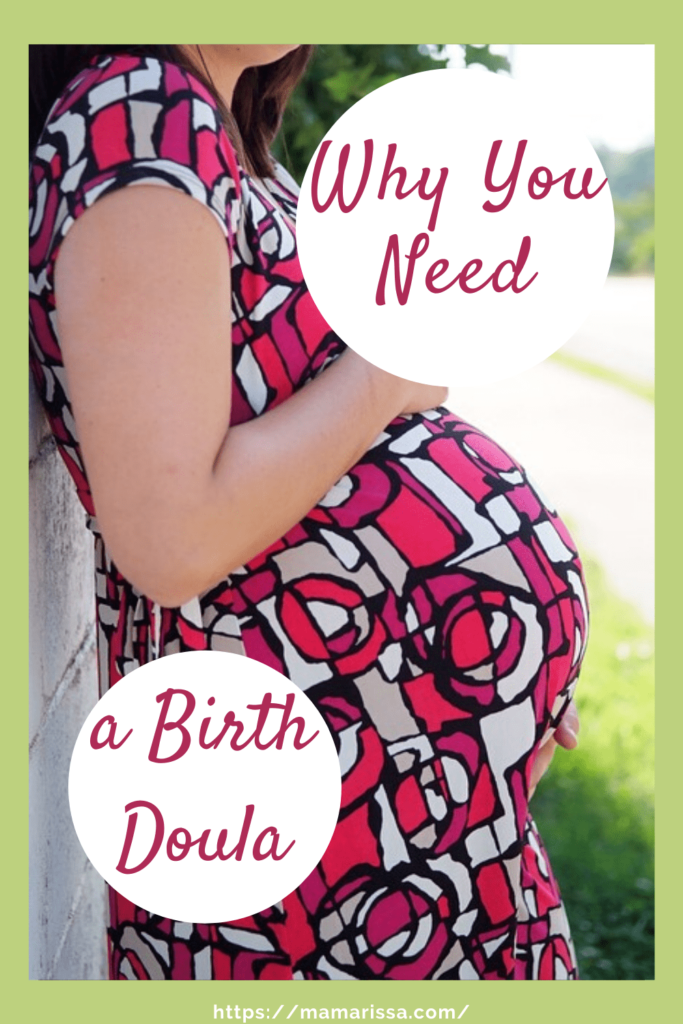 Why You Need a Birth Doula