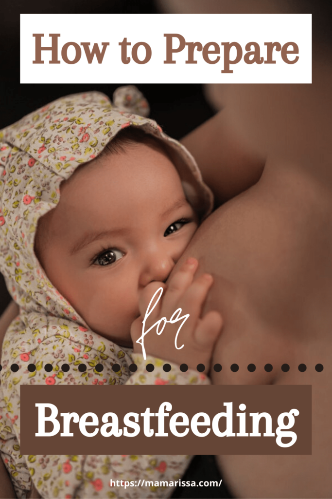 How to Prepare for Breastfeeding.