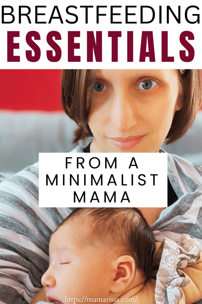 Breastfeeding Essentials from a Minimalist Mama