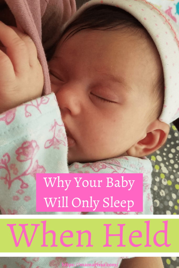 Why Your Baby Will Only Sleep When Held