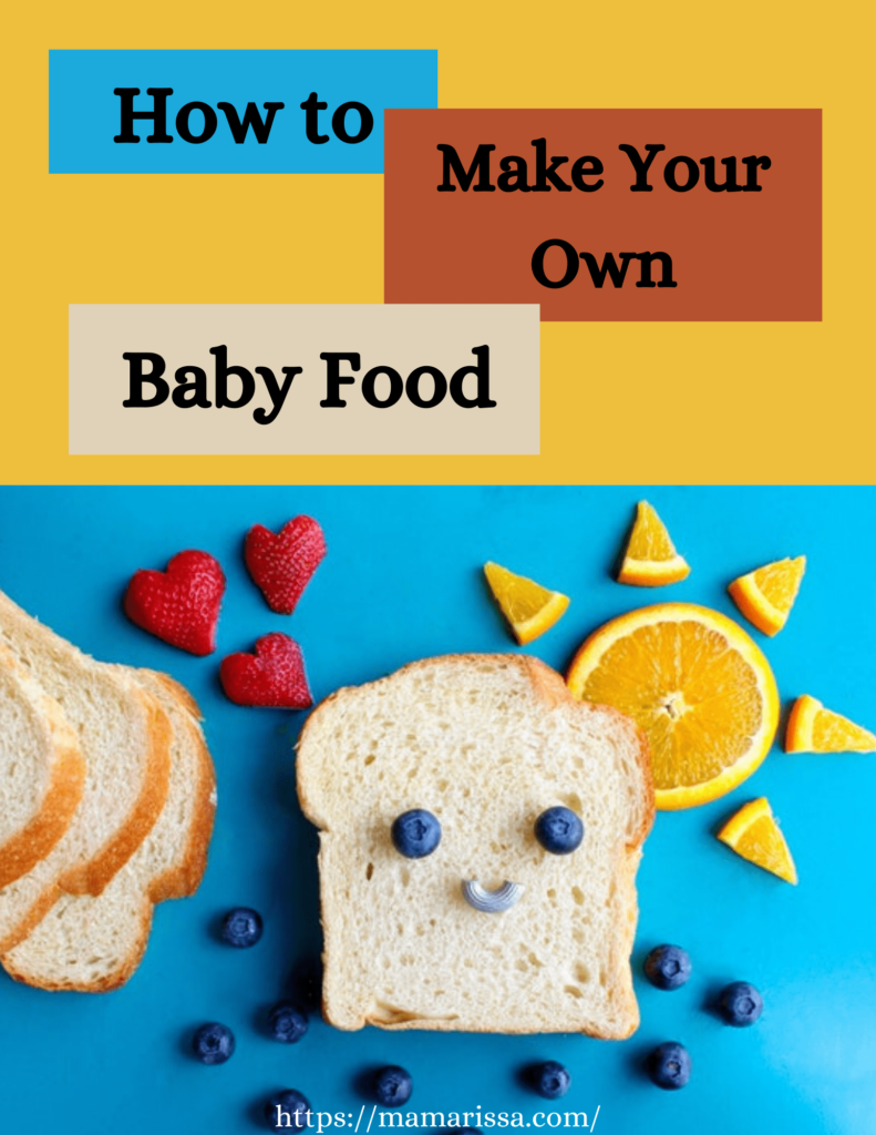 How to Make Your Own Baby Food