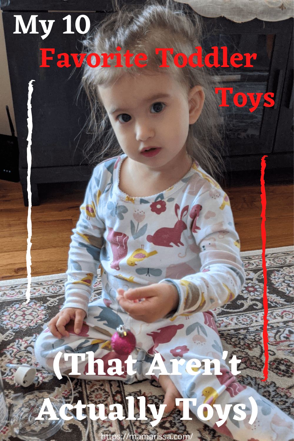 My Favorite Toddler Toys (That Aren't Actually Toys)