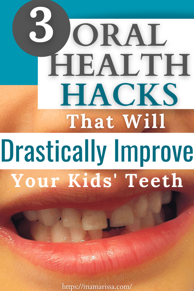 3 Oral Health Hacks that Will Drastically Improve Your Kids' Teeth