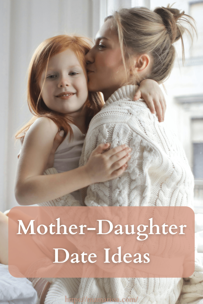 Mommy-Daughter Date Ideas