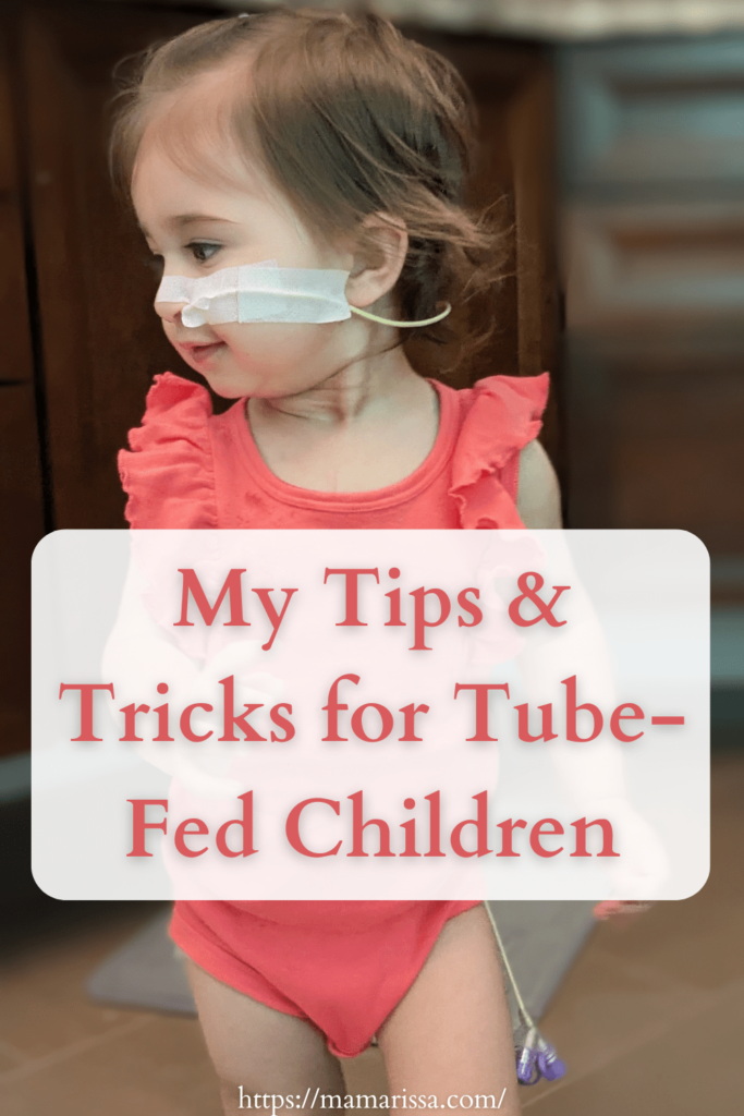 My Tips & Tricks for Tube-Fed Children