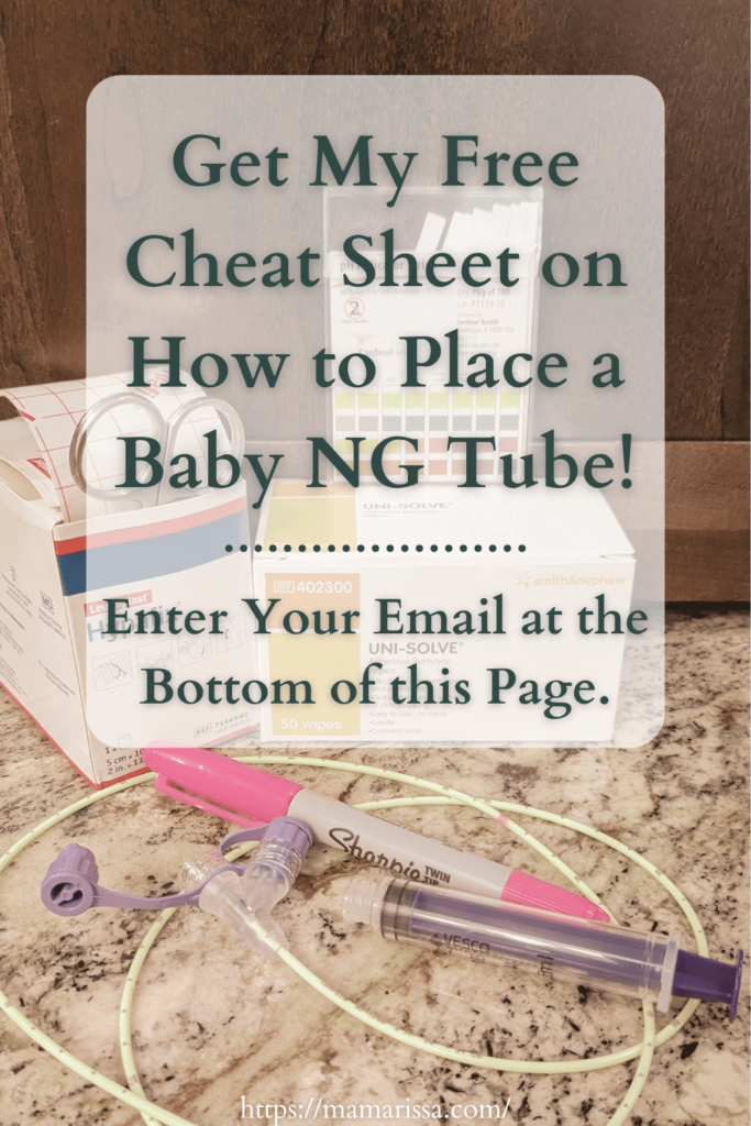 Get My Free Cheat Sheet on How to Place a Baby NG Tube! Enter your email at the bottom of the page