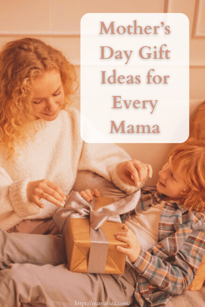 Mother's Day Gift Ideas for Every Mama