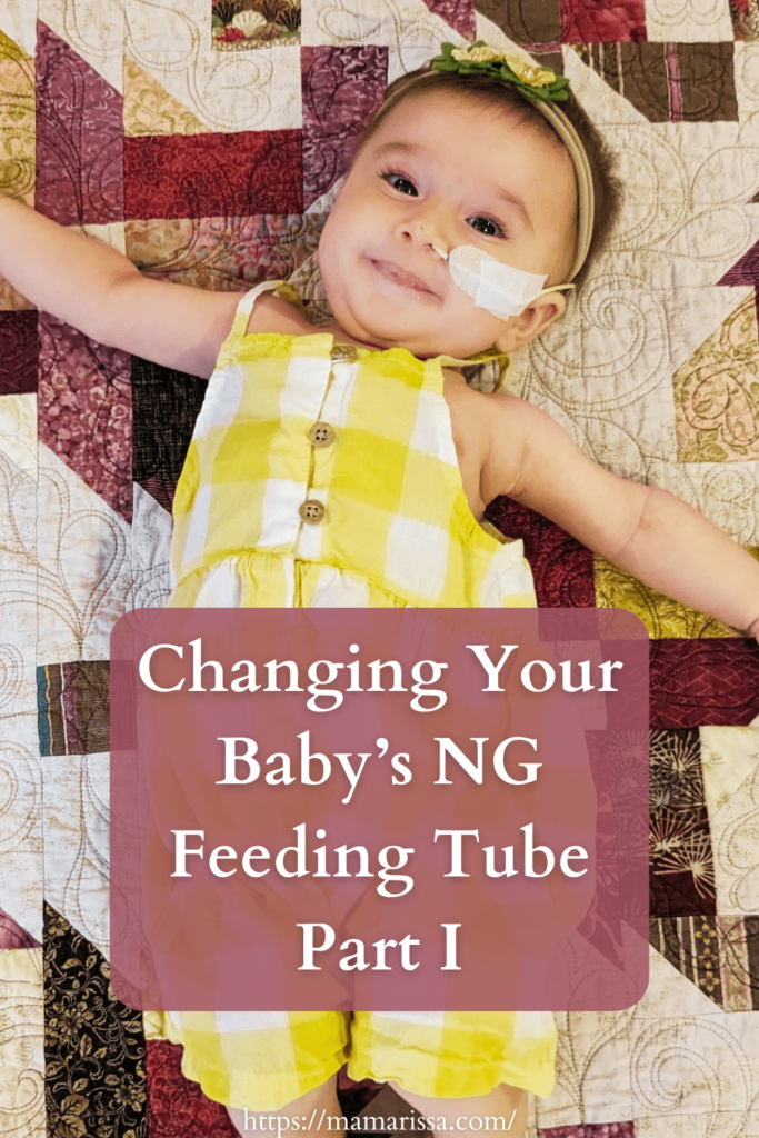 Changing Your Baby's NG Feeding Tube
Part I