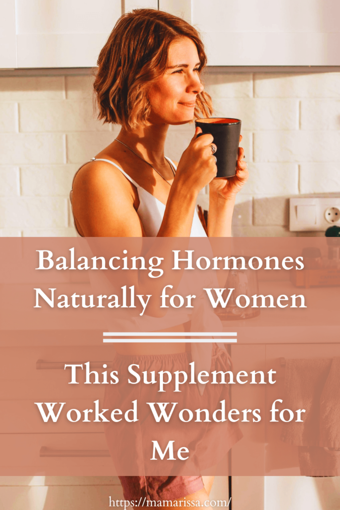 Balancing Hormones Naturally for Women

This Supplement Worked Wonders for Me