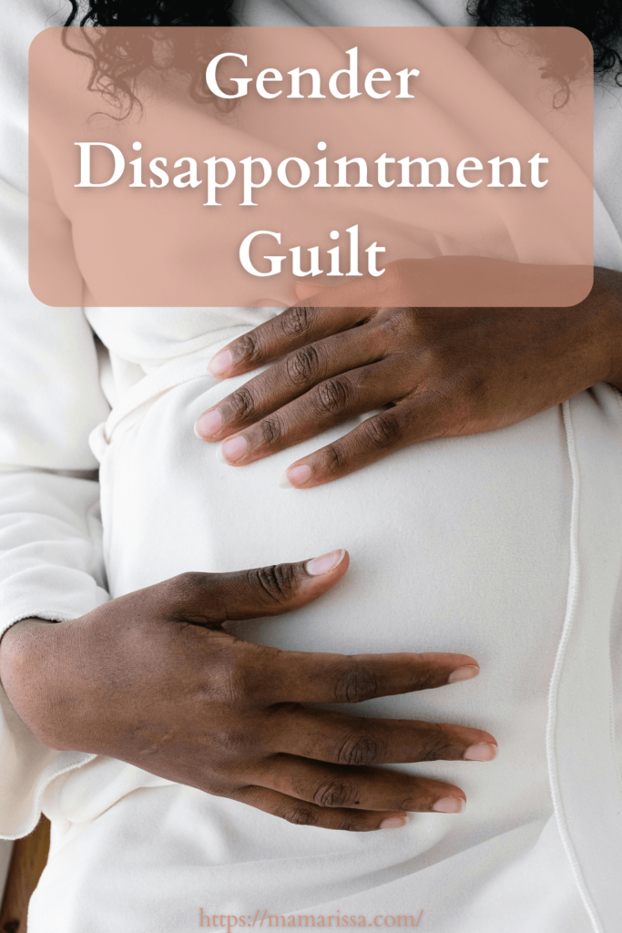 Gender Disappointment Guilt