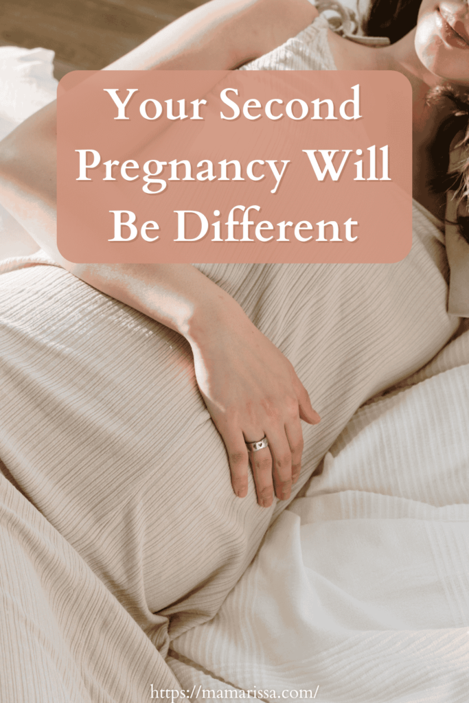 Your Second Pregnancy Will Be Different