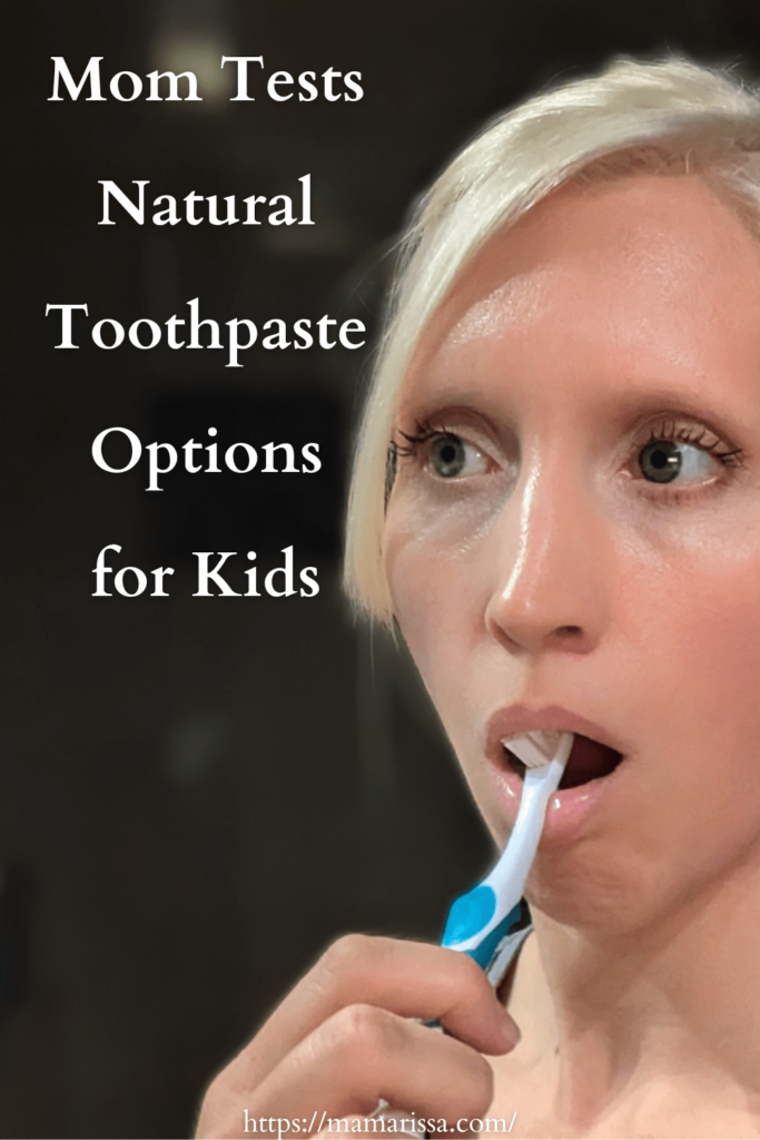 Mom Tests Natural Toothpaste Options for Kids