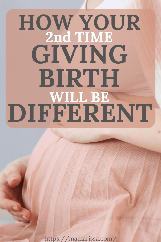 How Your Second Time Giving Birth Will Be Different